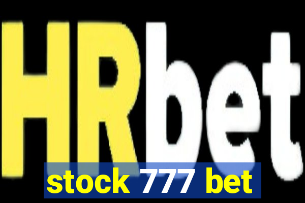 stock 777 bet